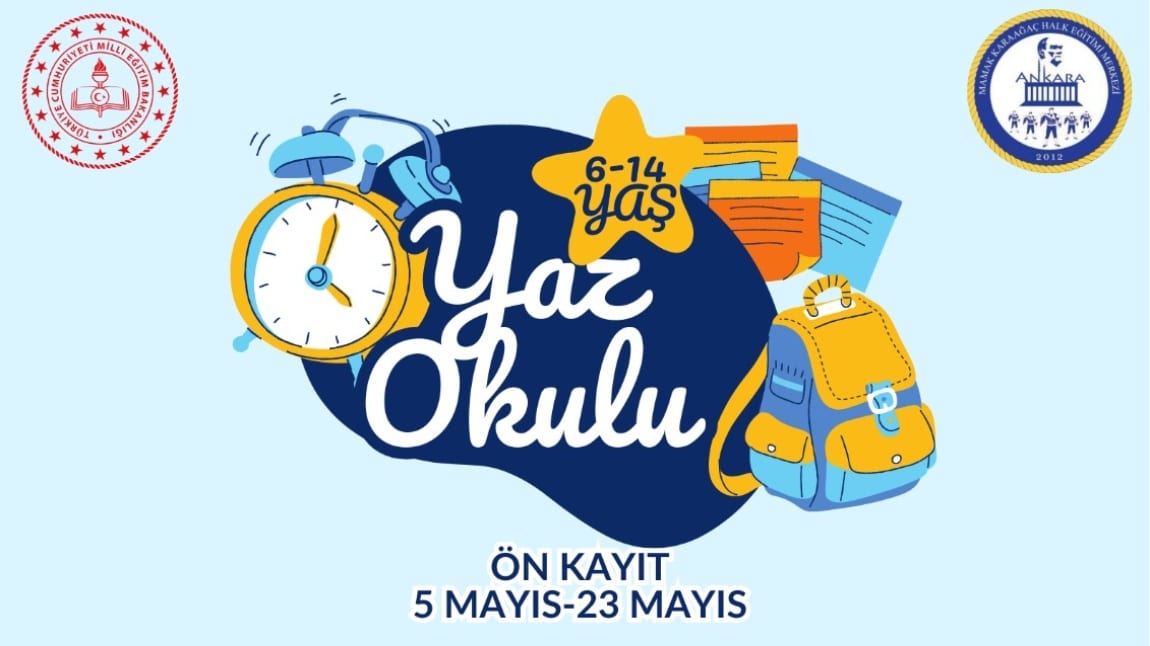 YAZ OKULU KURSUMUZ BAŞLIYOR KAYITLAR ŞAHSEN 5 MAYIS-23 MAYIS